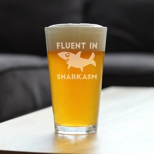 Fluent In Sharkasm Cute Pretty Pint Glass, 16 Oz, Etched Sayings Cute Funny Shark Gifts for Women and Men image 2