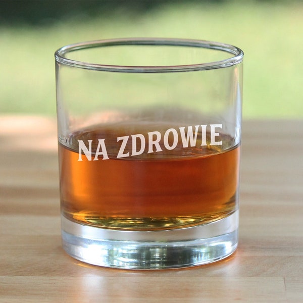 Cheers Polish - Na Zdrowie - 10 oz Rocks Glass or Old Fashioned Glass, Etched Sayings, Party Cup for Poles and Lovers of Polish Culture