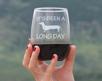 It's Been A Long Day - Cute Stemless Dachshund Wine Glass, Large 17 Ounces, Etched Sayings, Funny Gift for Weiner Moms & Dads