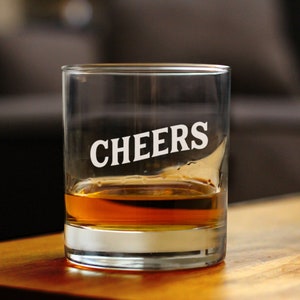 Cheers | 10 oz Rocks Glass or Old Fashioned Glass, Etched Sayings, Party Cup