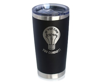 Electrician Gift: 'Dream It Conduit' Insulated Coffee Tumbler - 20 oz
