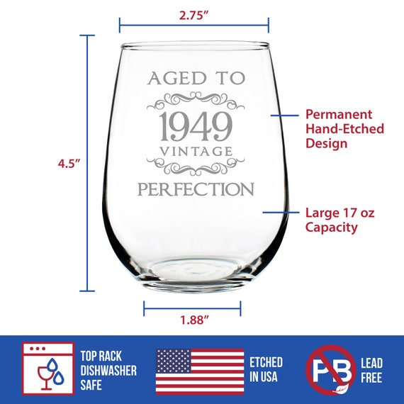 Details about   Vintage Aged To Perfection 1949 71st Birthday Funny Gift Wine Glass