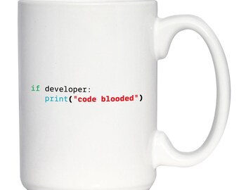 Code Blooded Coffee Mug: Funny Gift for Programmers & Computer Geeks