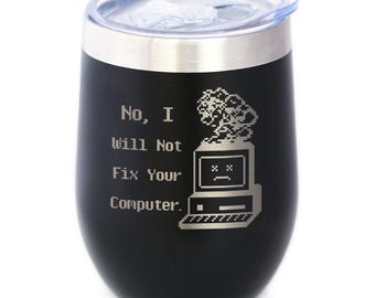 Divertido vaso térmico para vino con diseño tecnológico: "No, no voy a arreglar tu ordenador".