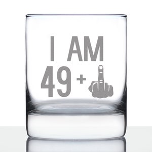 I Am 49 + 1 Middle Finger - 10 oz Rocks Glass or Old Fashioned Glass, Etched Sayings, 50th Birthday Gift for Men and Women Turning 50