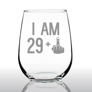 I Am 29 1 Middle Finger Funny Stemless Wine Glass, Large 17 Ounce Size, Etched Sayings, 30th Birthday Gift for Women 画像 9