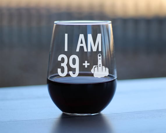 Ik ben 39 1 middelvinger stemloos wijnglas voor - Etsy Nederland