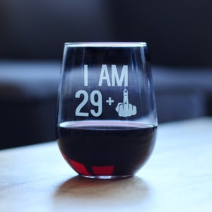 I Am 29 1 Middle Finger Funny Stemless Wine Glass, Large 17 Ounce Size, Etched Sayings, 30th Birthday Gift for Women 画像 6