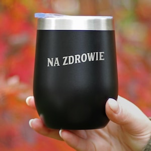 Vaso térmico de acero inoxidable con el lema "Na Zdrowie Polish Cheers"