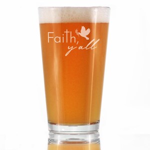 Faith Y&#39;all Pint Glass for Beer Christianity Gifts for Christians 16 oz Glasses