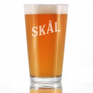 Skal - Norwegian Cheers - Cute Funny Pint Glass 16 Oz, Etched Sayings, Party Cup for Travelers That Love Norway