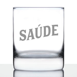 Prost Portugiesisch – Saude – 10 oz Rocks-Glas oder altmodisches Glas, geätzte Sprüche, Partybecher für Reisende, die Portugal und Brasilien lieben
