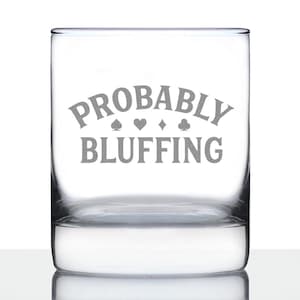Probabilmente Bluffing Whiskey Rocks Glass Regali di alta qualità per giocatori di poker Bicchieri da 10 once