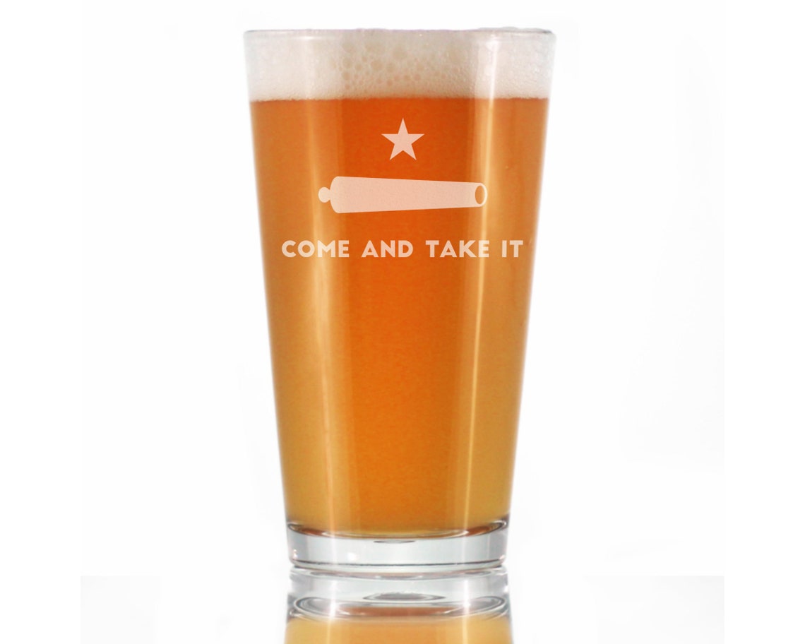 Come & Take It Cute Funny Pint Glass 16 Oz Etched Sayings Etsy