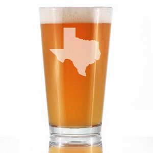 Texas State Outline Pint Glass for Beer - Etched Sayings and Engraved Gifts for Texans - 16 Oz