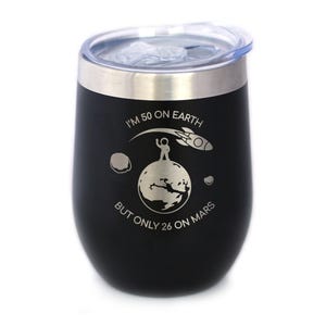 Age on Mars 50 - Wine Tumbler Cup with Sliding Lid - Stainless Steel Insulated Mug - Unique Funny 50th Birthday Gifts for Women and Men