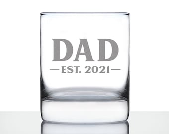 Dad Est. 2021 - Bold | 10 oz Rocks Glass or Old Fashioned Glass, Etched Sayings, Father's Day Gift & Baby Reveal