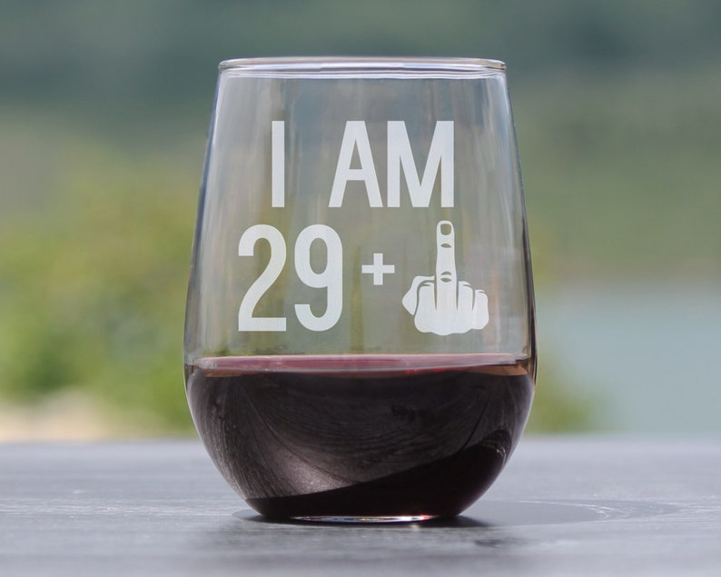I Am 29 1 Middle Finger Funny Stemless Wine Glass, Large 17 Ounce Size, Etched Sayings, 30th Birthday Gift for Women 画像 3
