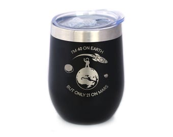 Age on Mars 40 - Wine Tumbler Cup with Sliding Lid - Stainless Steel Insulated Mug - Unique Funny 40th Birthday Gifts for Women and Men
