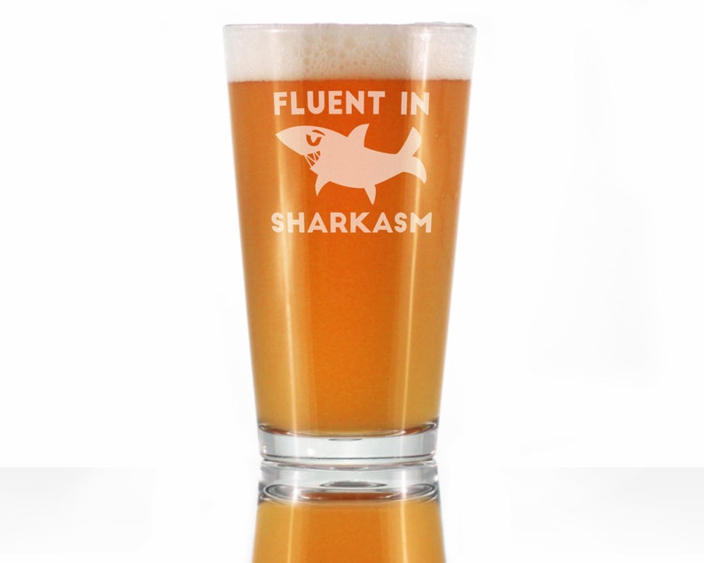 Fluent In Sharkasm Cute Pretty Pint Glass, 16 Oz, Etched Sayings Cute Funny Shark Gifts for Women and Men image 1