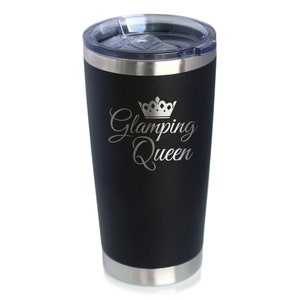 Insulated Coffee Tumbler Cup with Sliding Lid - Glamping Queen - 20 oz - Cute Camping Gifts for Women
