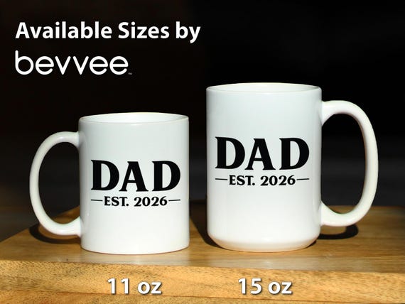 Dad Est 2026 Coffee Mug: New Father Gift, White Ceramic Cup - Etsy Finland