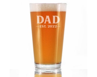 Dad Est. 2022 - Bold - 16 oz Pint Glass for Beer - Fathers Day Gifts for Men, Baby Reveal Gift for Dad