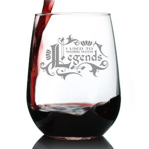 Used to Work with Legends - Stemless Wine Glass - Funny Farewell Gifts for Coworkers Leaving or Retirement - Large 17 Ounce
