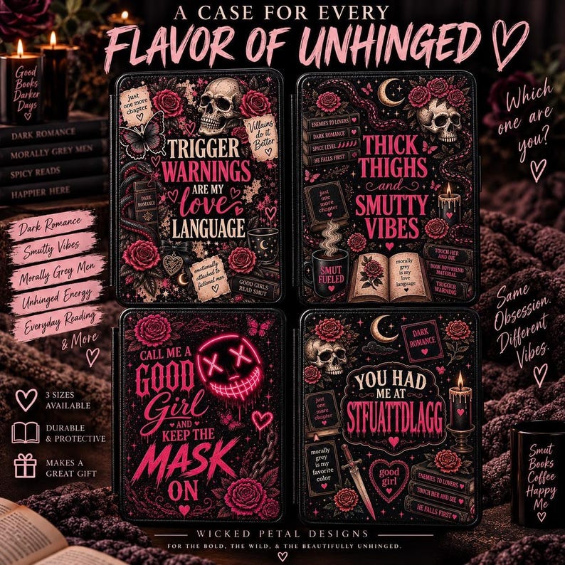 May include: Four rectangular e-reader cases featuring dark, gothic-inspired designs with pink and white text. The cases display illustrations of skulls, roses, candles, books, and a neon mask, with phrases like Trigger Warnings Are My Love Language.