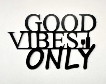 Good Vibes Only Sign | Gallery Wall | Wall Decoration | Realtor Gift | Housewarming Gift |