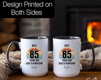 85th Birthday Gift Personalized Mug, Built 85 Years Ago Vintage, Gift for 85  Year Old Birthday, 85th Birthday for Him, 85th Birthday for Her - Etsy