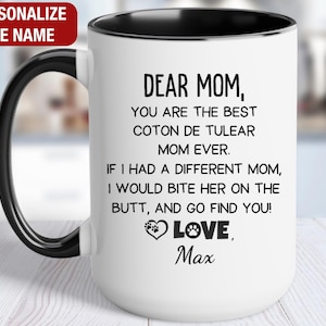 Coton De Tulear Coffee Mug, You Are the Best Coton De Tulear Mom Ever, Coton De Tulear Owner Gift, Coton De Tulear Coffee Cup