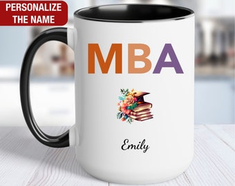 Personalized MBA Graduation Gift, MBA Gift for Her Coffee Mug, MBA Graduate Gifts, Custom Master of Business Administration Graduation Gift