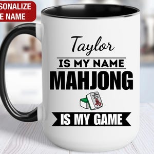 Mahjong Is My Game Personalized Mug, Custom Mahjong Mug, Mahjong Gifts, Mahjong Coffee Cup, Mahjong Coffee Mug image 1
