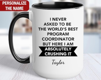 Program Coordinator Personalized Gift, World's Best Program Coordinator Mug, Program Coordinator Coffee Cup