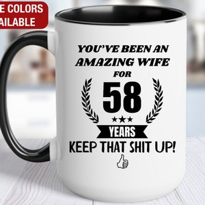 58th Wedding Anniversary Gift for Wife, Funny 58th Anniversary Gift for Her, 58 Year Anniversary Gift for Wife, 58th Anniversary Mug for Her