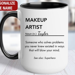 Makeup Artist Personalized Gift, Makeup Artist Definition Mug, Makeup Artist Coffee Cup, Custom Gift for Makeup Artist