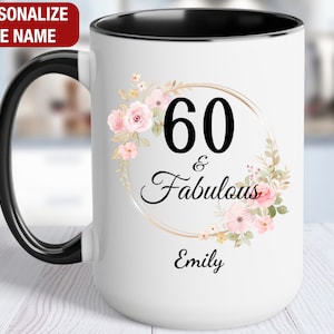 60th Birthday Gift for Her Personalized, 60 and Fabulous, Gift for 60 Year Old Birthday, 60 Fabulous Mug, 60th Birthday Gift for Women