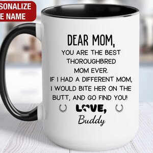 Thoroughbred Coffee Mug, You Are the Best Thoroughbred Mom Ever, Thoroughbred Owner Gift, Thoroughbred Coffee Cup, Thoroughbred Lover Gift