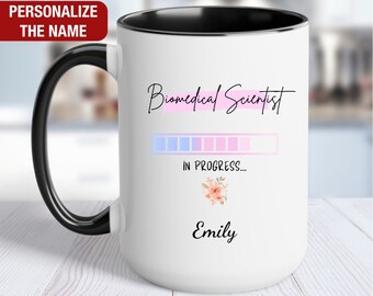 Future Biomedical Scientist Gift for Her, Biomedical Scientist In Progress, Biomedical Scientist Loading, Biomedical Sciences Student Gift