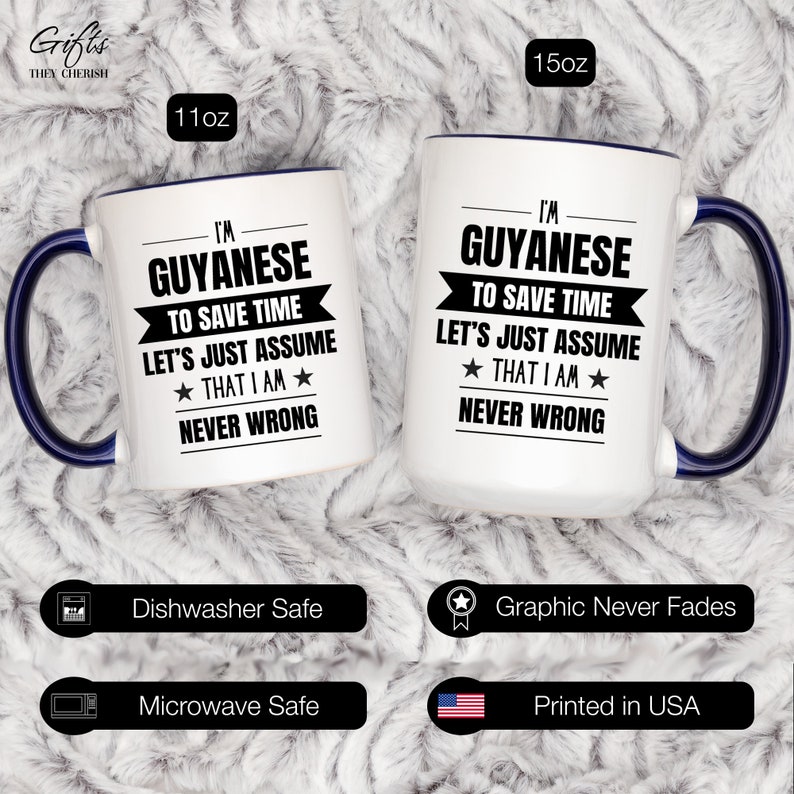 Guyanese Funny Mug, I'm Guyanese, Funny Guyanese Coffee Mug, Guyanese Gift, Guyanese Coffee Cup, Never Wrong, Guyanese Gifts image 10