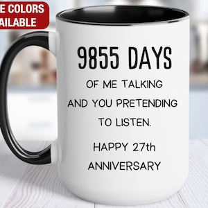 27th Wedding Anniversary Gift for Him, 9855 Days of Me Talking Mug, 27th Anniversary Gift for Him, 27 Year Anniversary Gift for Husband