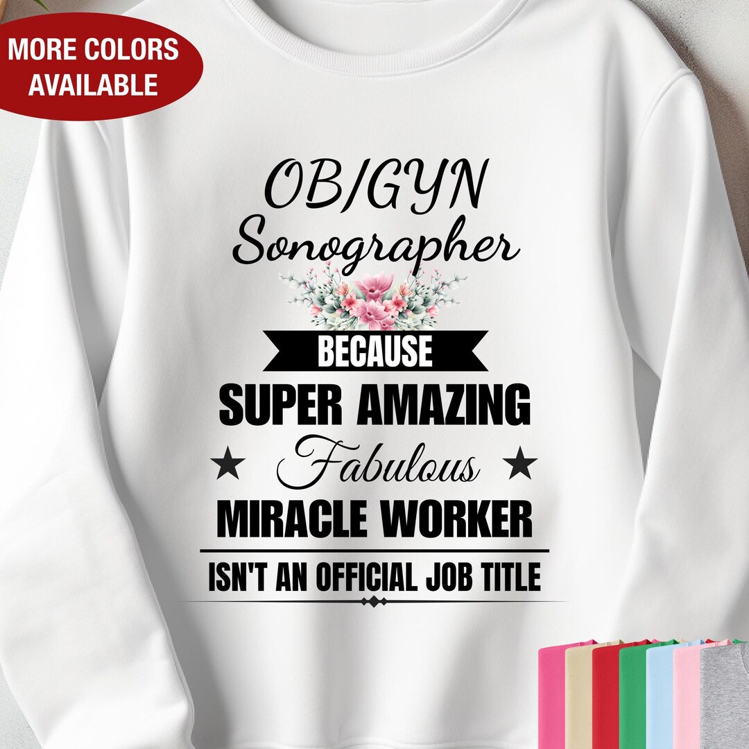 OBGYN Sonographer Sweatshirt for Her, OB/GYN Sonographer Gift for Women ...