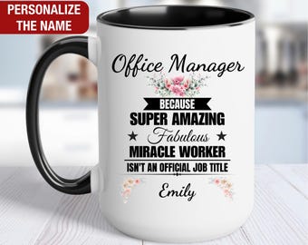 Office Manager Personalized Gift for Her, Office Manager Mug for Women, Office Manager Coffee Cup, Custom Gift for Office Manager