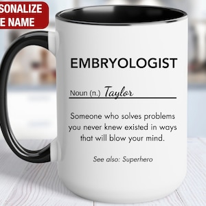 Embryologist Personalized Gift, Embryologist Definition Mug, Embryologist Coffee Cup, Custom Gift for Embryologist, Embryologist Coffee Mug