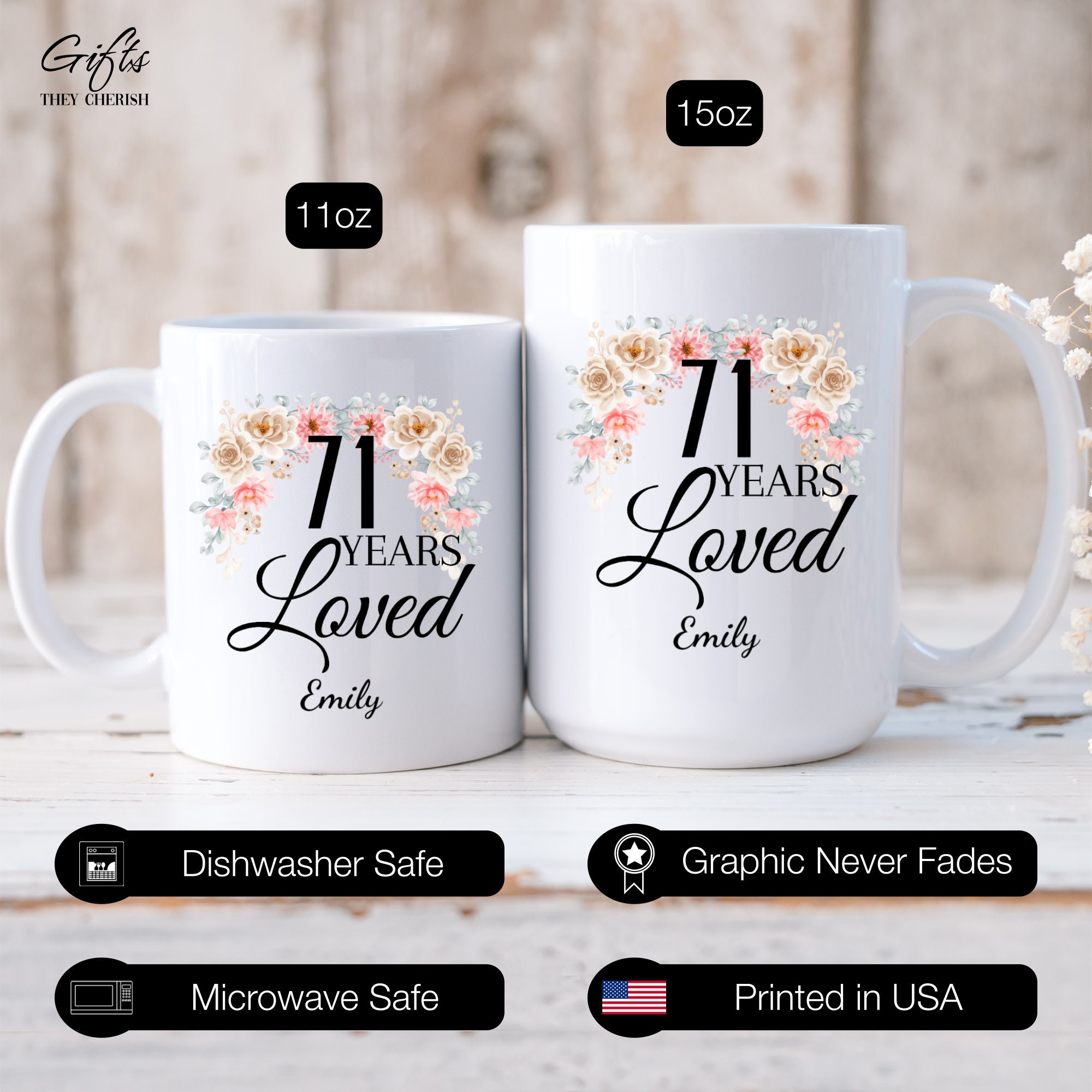 71st Birthday Gift for Her Personalized, 71 Years Loved Mug, Gift for 71  Year Old Birthday, 71 and Loved, 71st Birthday Gift for Women