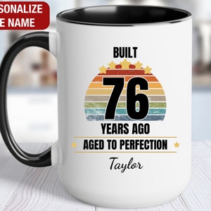 76th Birthday Gift Personalized Mug, Built 76 Years Ago Vintage, Gift for 76 Year Old Birthday, 76th Birthday for Him, 76th Birthday for Her