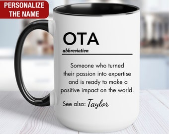 Personalized OTA Graduation Gift, OTA Definition, Occupational Therapy Assistant Cup, Custom Occupational Therapy Assistant Graduation Gifts