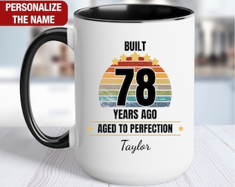 78th Birthday Gift Personalized Mug, Built 78 Years Ago Vintage, Gift for 78 Year Old Birthday, 78th Birthday for Him, 78th Birthday for Her