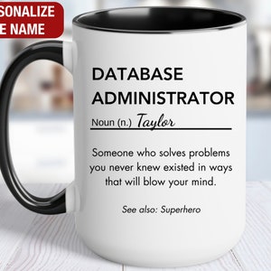 Database Administrator Definition Mug Personalized, Database Administrator Gift, Database Administrator Mug, Gift For Database Administrator